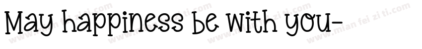May happiness be with you字体转换